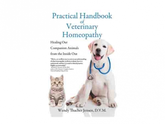 Practical Handbook of Veterinary Homeopathy- Healing our companion Animals from the inside out - Jensen