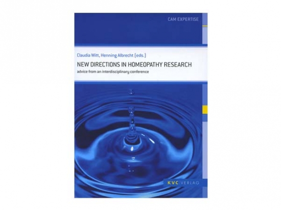 New Directions in Homeopathy Research - Advice from and interdisciplinary conference - Claudia Witt and Henning Albrecht (eds), 2009