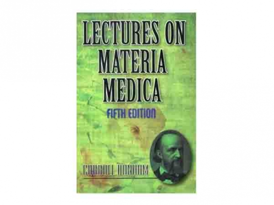 Lectures on Materia Medica (5th Edition) – Caroll Dunham