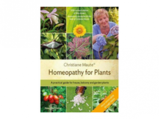 Homeopathy for Plants - Christiane Maute