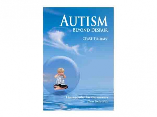 Autism Beyond Despair - Cease Therapy - Tinus Smits, 2010