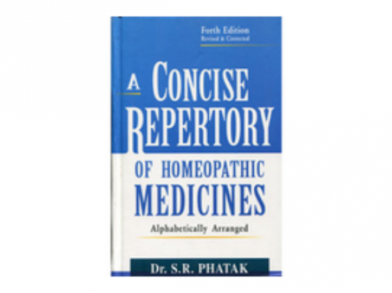 A Concise Repertory of Homeopathic Medicines - Fourth Edition, Revised and Corrected - S R Phatak