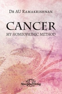 Cancer- My Homeopathic Method - Ramakrishnan