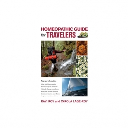 Homeopathic Guide for Travellers - Remedies for Health and Safety - Ravi Roy