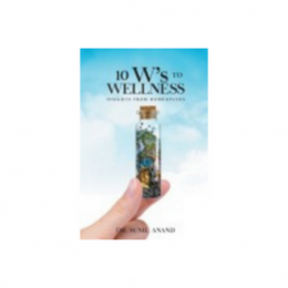 10 W's to Wellness by Sunil Anand