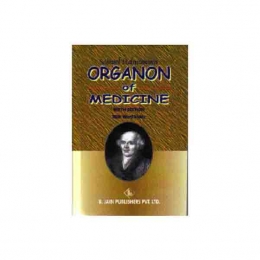 Organon of Medicine 6th Ed - Samuel Hahnemann, 2002 Reprint